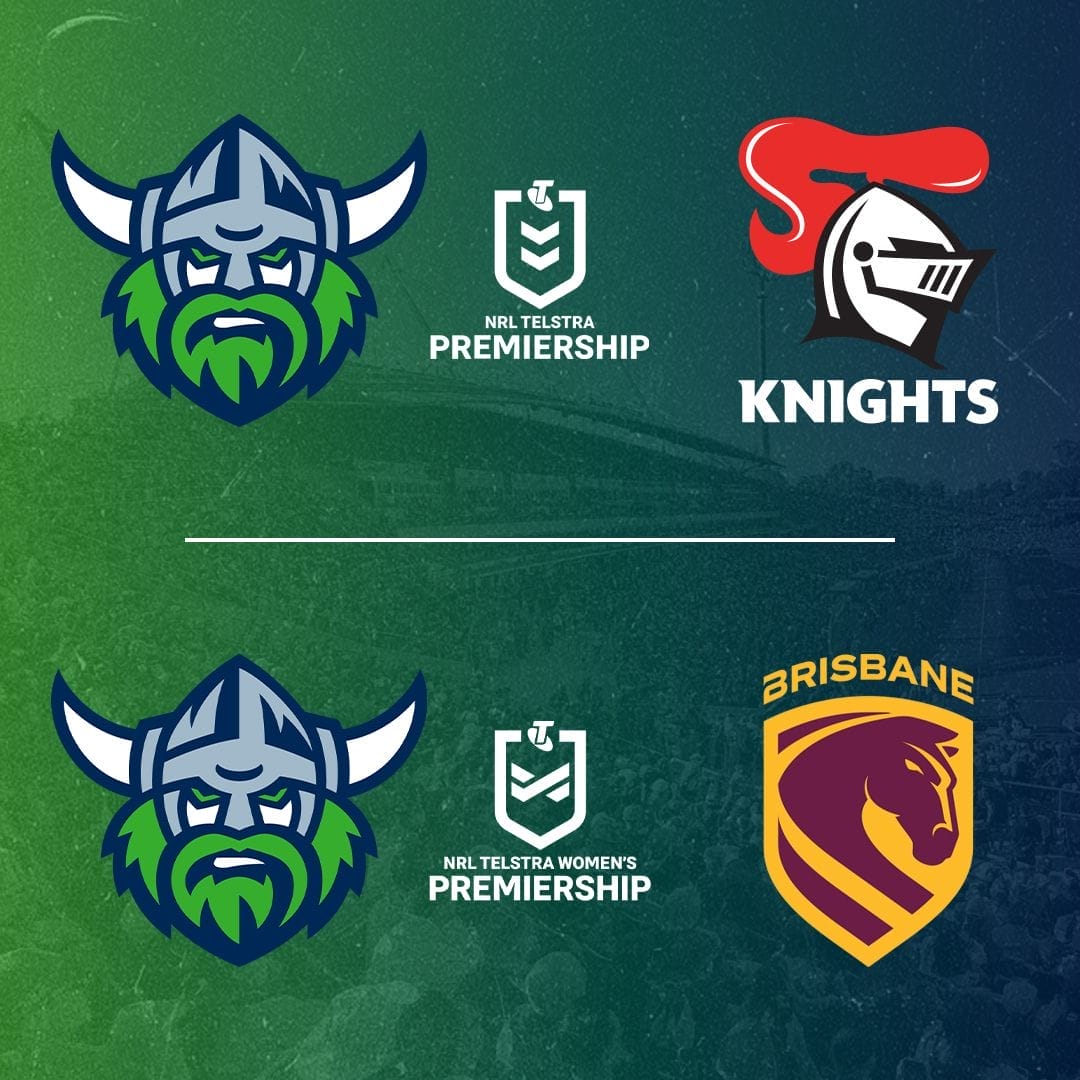 NRL Raiders v Knights and NRLW Raiders v Broncos